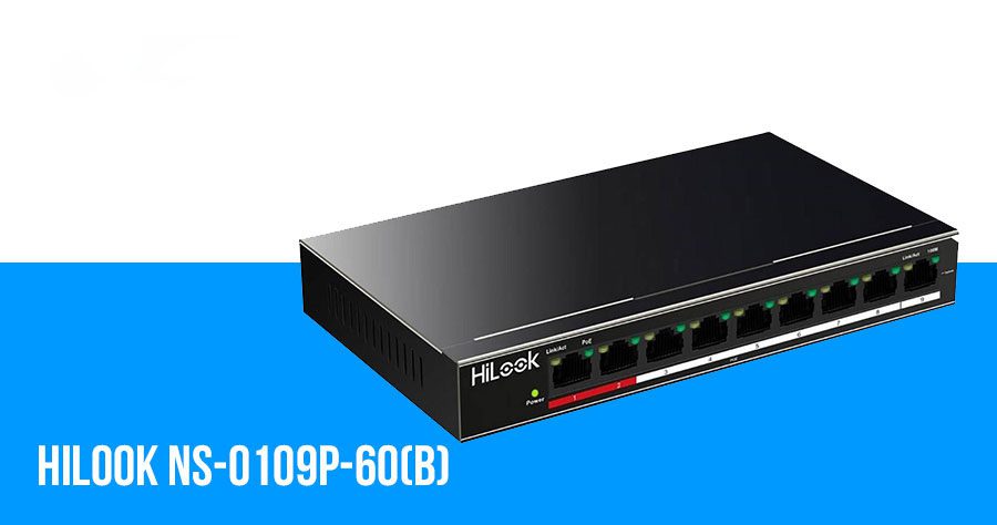 Switch 8 cổng POE 100M Hilook NS-0109P-60(B)