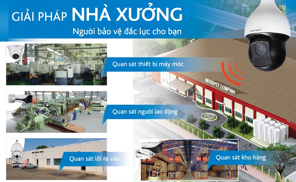 Giải Pháp Lắp Đặt Camera Quan Sát Nhà Xưởng Hiệu Quả Tiết Kiệm Nhất